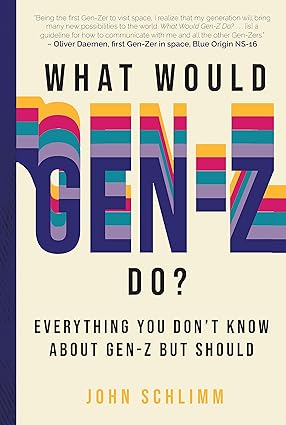 What Would Gen-Z Do?: Everything You Don't Know about Gen-Z But Should Hardcover Adult Non-Fiction Happier Every chapter