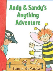 Andy & Sandy's Anything Adventure (Andy & Sandy Book) Paperback