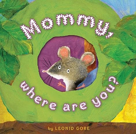 Mommy, Where Are You? Hardcover