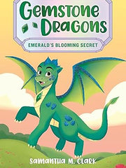 Gemstone Dragons 4: Emerald's Blooming Secret Paperback