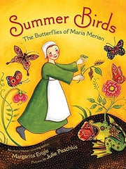 Summer Birds: The Butterflies of Maria Merian Hardcover