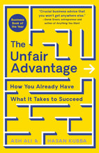 Load image into Gallery viewer, The Unfair Advantage: How You Already Have What It Takes to Succeed Hardcover Adult Non-Fiction Happier Every Chapter   
