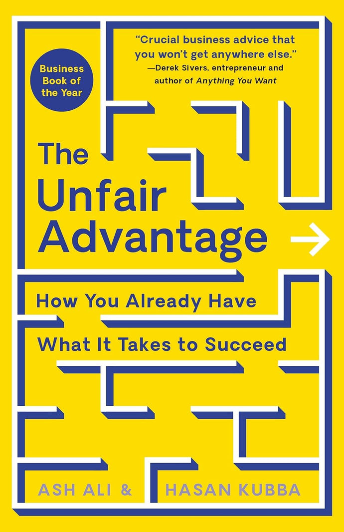 The Unfair Advantage: How You Already Have What It Takes to Succeed Hardcover Adult Non-Fiction Happier Every Chapter   