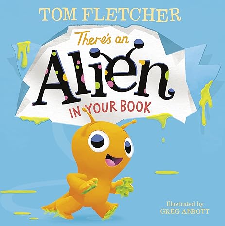 There's an Alien in Your Book (Who's in Your Book?) Hardcover Children's Books Happier Every Chapter   