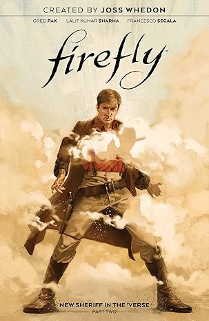 Firefly: New Sheriff in the 'Verse Vol. 2: Volume 2 Hardcover Comics & Graphic Novels Happier Every Chapter   