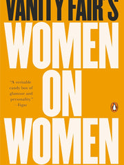Vanity Fair's Women on Women Paperback
