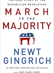 The March to the Majority: The Real Story of the Republican Revolution Hardcover