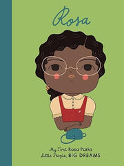 Rosa Parks: My First Rosa Parks (9) (Little People, BIG DREAMS) Board book