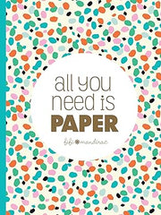 All You Need Is Paper Paperback