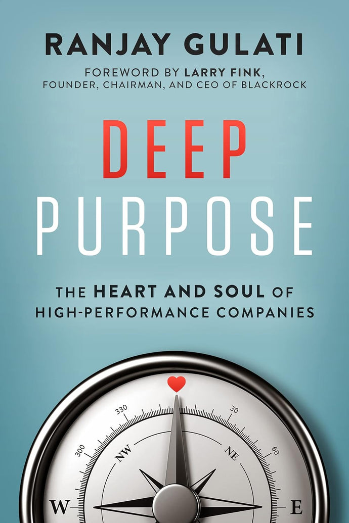 Deep Purpose: The Heart and Soul of High-Performance Companies Hardcover  Ndah Mbawa @ Happier Every Chapter   