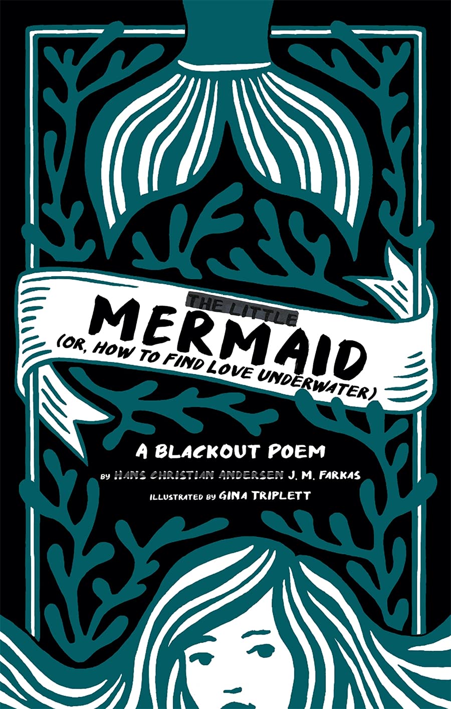The Little Mermaid (Or, How to Find Love Underwater)(Hardcover)