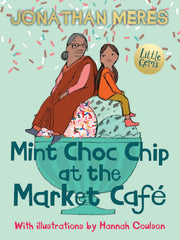 Mint Choc Chip At The Market Cafe (Little Gems) Paperback – 15 Oct. 2017