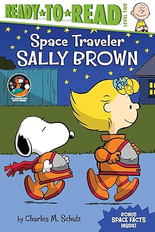 Space Traveler Sally Brown: Ready-To-Read Level 2 (Peanuts) Hardcover Children's Books Happier Every Chapter   