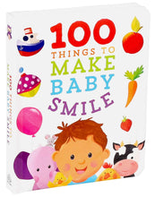 Load image into Gallery viewer, 100 Things to Make Baby Smile (Padded Board Books for Babies) Board book – March 10, 2020 by Sally Little (Author), Gareth Llewhellin (Illustrator) Happier Every Chapter
