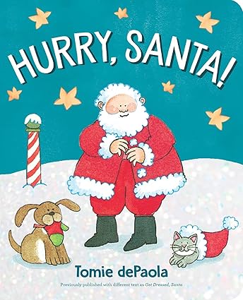 Hurry, Santa! Board book