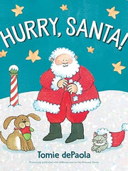 Hurry, Santa! Board book