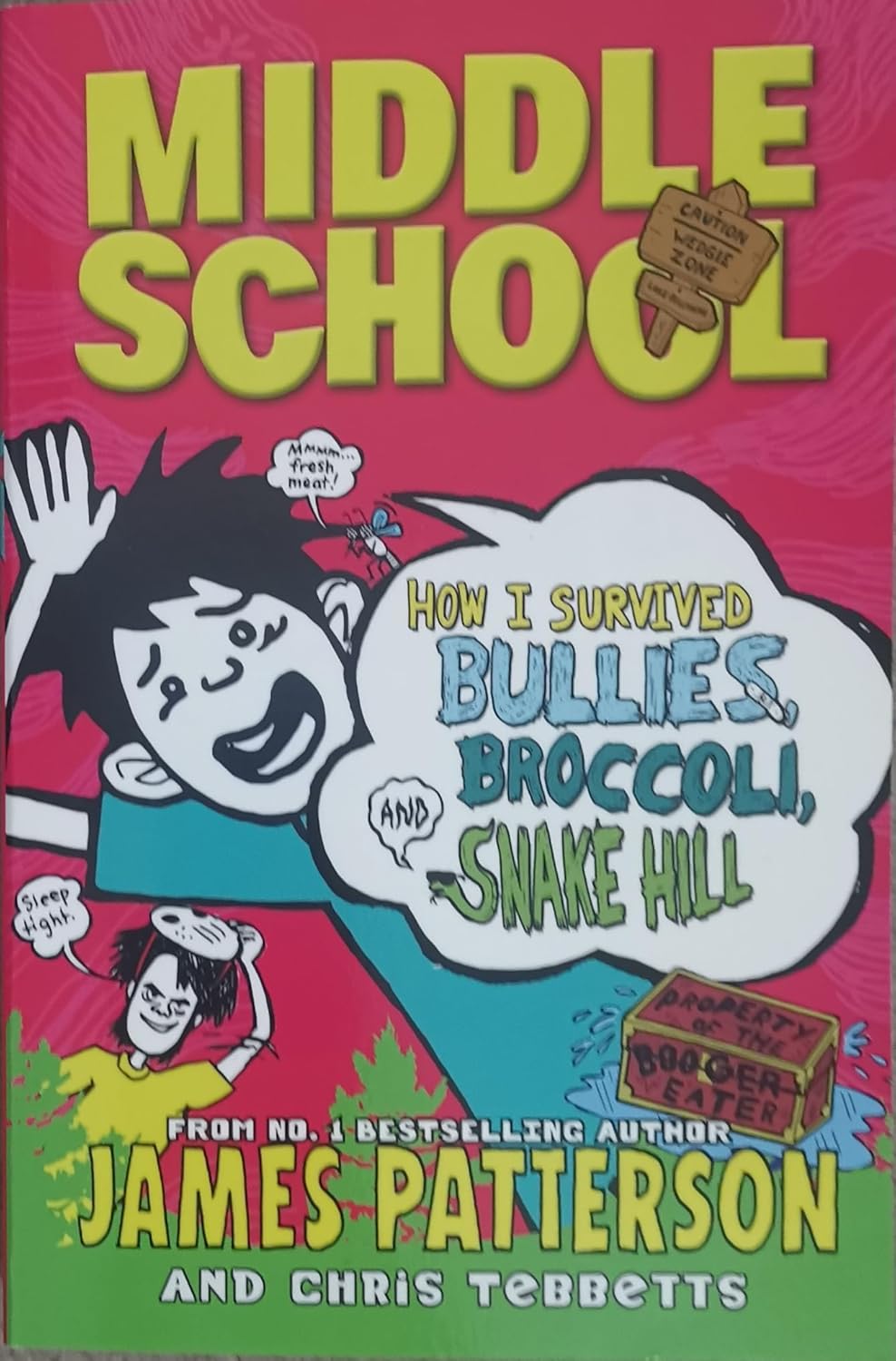 Kids/Children Middle School How I Survived Bullies, Broccoli and Snake hill by James Patterson & Chris Tebbetts  Paperback by James Patterson (Author)