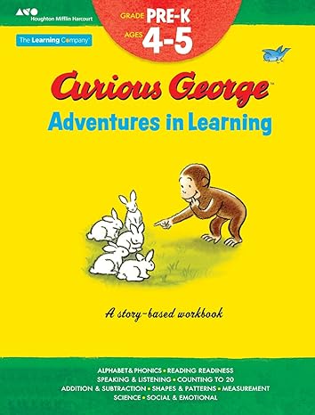 Curious George Adventures in Learning, Pre-K: Story-based learning (Learning with Curious George) Paperback