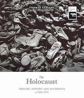 The Holocaust: Origins, History and Aftermath c.1920-1945 Hardcover