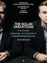 The Nolan Variations: The Movies, Mysteries, and Marvels of Christopher Nolan Paperback