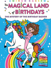 The Mystery of the Birthday Basher (The Magical Land of Birthdays #2) (Paperback)