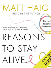 Reasons to Stay Alive