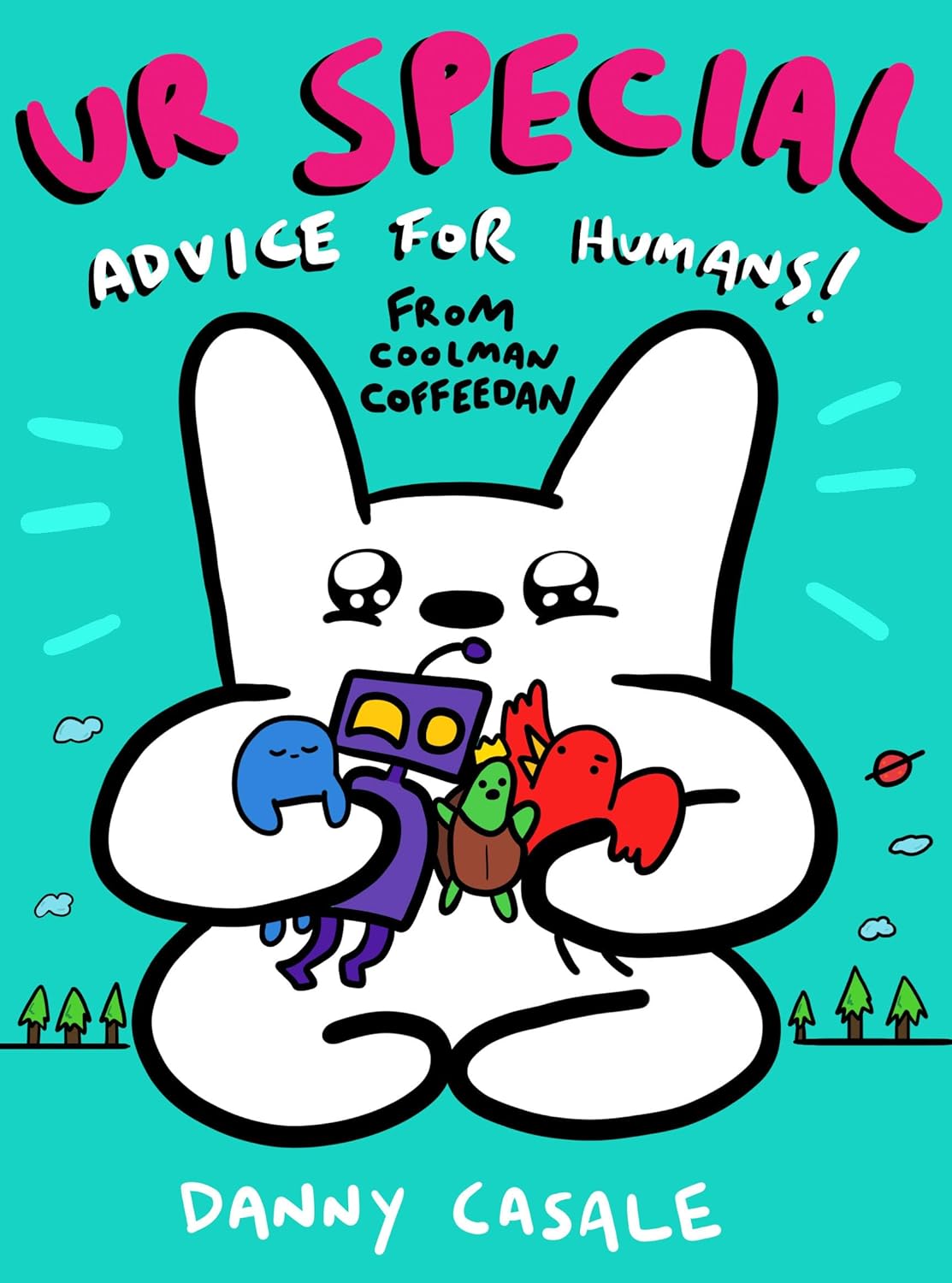 Ur Special: Advice for Humans from Coolman Coffeedan Paperback November 2, 2021 by Danny Casale (Author)