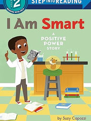 I Am Smart: A Positive Power Story (Step into Reading) Paperback
