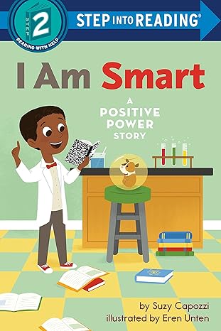 I Am Smart: A Positive Power Story (Step into Reading) Paperback Children's Books Happier Every Chapter   