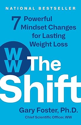 The Shift: 7 Powerful Mindset Changes for Lasting Weight Loss Hardcover Adult Non-Fiction Happier Every Chapter