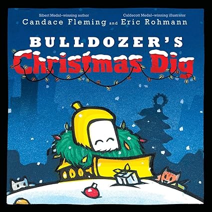 Bulldozer's Christmas Dig (Bulldozer Books) Hardcover