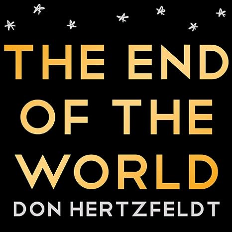 The End of the World Hardcover Comics & Graphic Novels Happier Every Chapter   