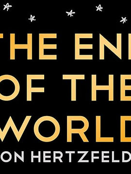 The End of the World Hardcover