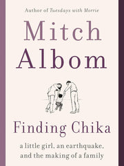 Finding Chika: A Little Girl, an Earthquake, and the Making of a Family Paperback