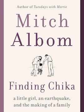 Finding Chika: A Little Girl, an Earthquake, and the Making of a Family Paperback