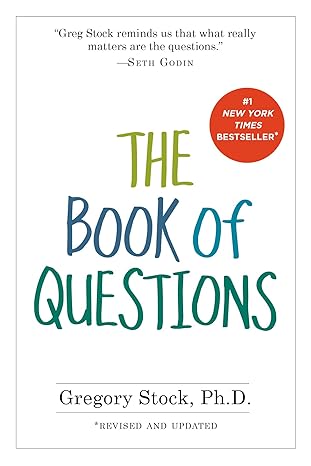 The Book of Questions: Revised and Updated Paperback Adult Non-Fiction Happier Every Chapter   