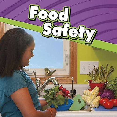 Food Safety (Staying Safe) Hardcover Children Nonfiction Happier Every Chapter
