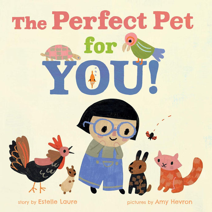 The Perfect Pet for You! Children's Books Happier Every Chapter   