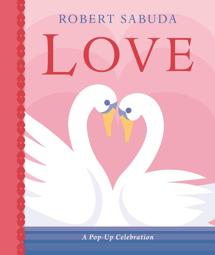 Love: A Pop-up Celebration Hardcover Ndah Mbawa @ Happier Every Chapter