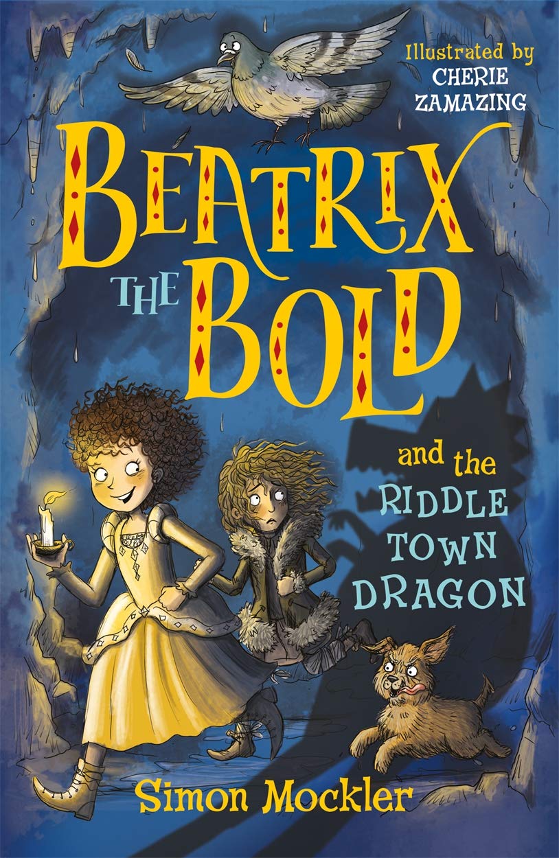Beatrix the Bold and the Riddletown Dragon Paperback