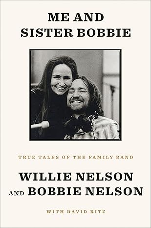 Me and Sister Bobbie: True Tales of the Family Band Hardcover