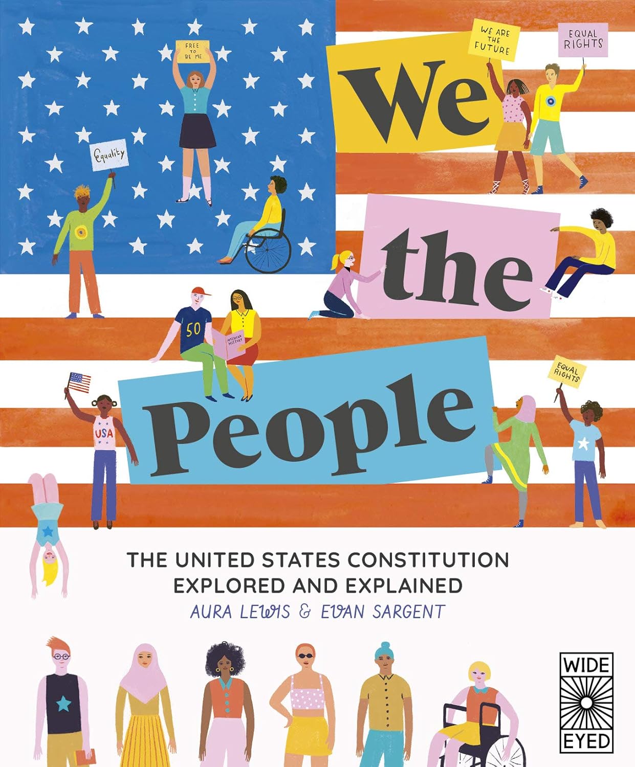We The People: The United States Constitution Explored and Explained Hardcover