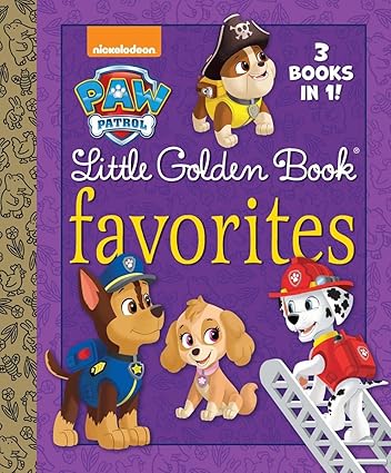 Paw Patrol Little Golden Book Favorites: 3 Books in 1! Itty Bitty Kitty Rescue & Puppy Birthday to You! & Pirate Pups! Hardcover