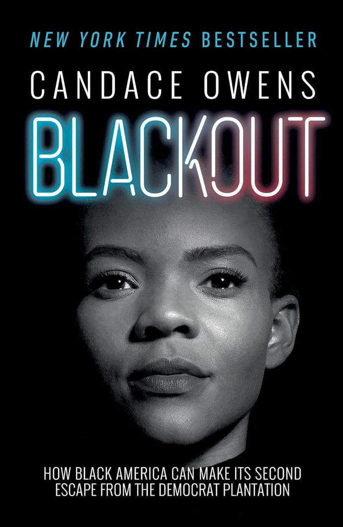 Blackout: How Black America Can Make Its Second Escape from the Democrat Plantation Hardcove  Ndah Mbawa @ Happier Every Chapter   