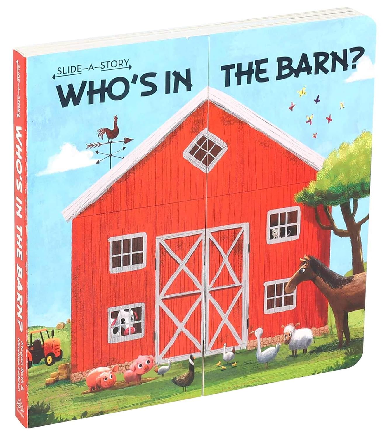 Slide-a-Story: Who's in the Barn? Board book – 9 April 2018 by Megan Roth (Author), Maxime Lebrun (Illustrator)