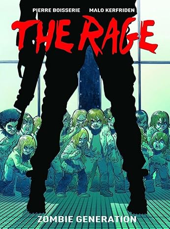 The Rage : Zombie Generation: 1 Hardcover
