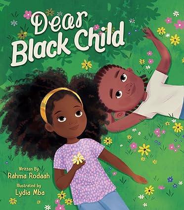 Dear Black Child Hardcover