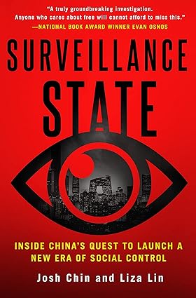 Surveillance State: Inside China's Quest to Launch a New Era of Social Control Hardcover Adult Non-Fiction Happier Every Chapter   