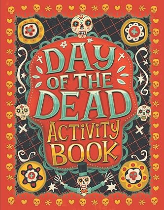 Day of the Dead Activity Book Paperback Children's Books Happier Every Chapter