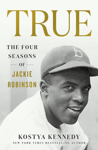 True: The Four Seasons of Jackie Robinson Hardcover Adult Non-Fiction Ndah Mbawa @ Happier Every Chapter   